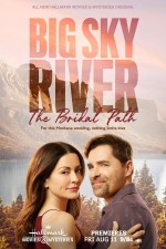 Big Sky River: The Bridal Path (2023) afişi