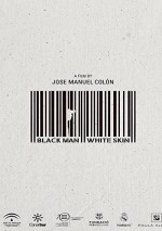 Black Man White Skin (2015) afişi