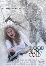 Blood Runs Cold (2011) afişi