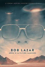 Bob Lazar Area 51 & Flying Saucers (2018) afişi