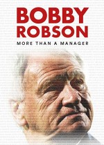 Bobby Robson: Bir Menajerden Daha Fazlası (2018) afişi