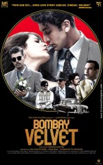 Bombay Velvet (2015) afişi Bombay Velvet (2015) afişi
