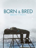 Born and Bred (2006) afişi
