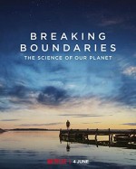 Breaking Boundaries: The Science of Our Planet (2021) afişi