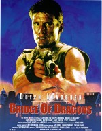 Bridge Of Dragons (1999) afişi