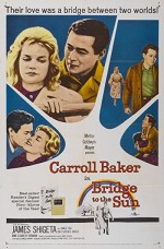 Bridge To The Sun (1961) afişi