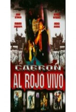 Cabrón Al Rojo Vivo (2006) afişi