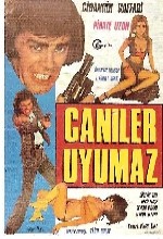 Caniler Uyumaz (1971) afişi