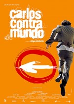 Carlos Against The World (2002) afişi
