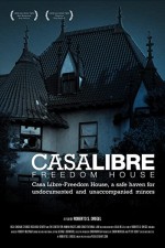 Casa Libre/Freedom House (2008) afişi
