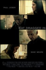 Cat Dragged In (2008) afişi
