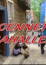 Cennet Mahallesi (2011) afişi Cennet Mahallesi (2011) afişi