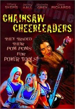 Chainsaw Cheerleaders (2008) afişi