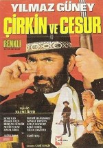 Çirkin Ve Cesur (1971) afişi