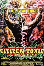 Citizen Toxie: The Toxic Avenger IV (2000) afişi