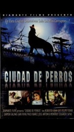 Ciudad De Perros (2004) afişi