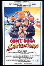 Com'è Dura L'avventura (1987) afişi