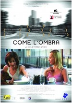 Come L'ombra (2006) afişi