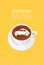 Comedians in Cars Getting Coffee (2012) afişi