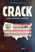 Crack: Cocaine, Corruption & Conspiracy (2021) afişi