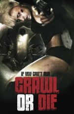 Crawl or Die (2014) afişi