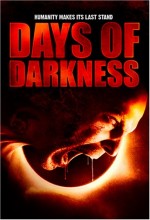 Days Of Darkness (2007) afişi