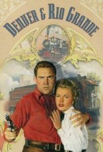 Denver And Rio Grande (1952) afişi