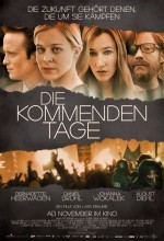 Die Kommenden Tage (2010) afişi