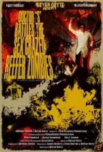 Doctor S Battles The Sex Srazed Reefer Zombies (2008) afişi