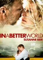 Daha İyi Bir Dünyada (2010) afişi Daha İyi Bir Dünyada (2010) afişi
