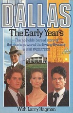 Dallas: The Early Years (1986) afişi