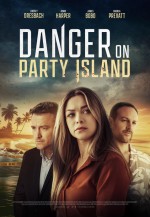 Danger on Party Island (2023) afişi