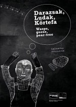 Darazsak, Ludak, Körtefa (2005) afişi