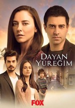 Dayan Yüreğim (2018) afişi