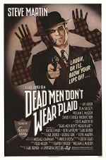Dead Men Don't Wear Plaid (1982) afişi