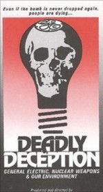Deadly Deception: General Electric, Nuclear Weapons And Our Environment (1991) afişi Deadly Deception: General Electric, Nuclear Weapons And Our Environment (1991) afişi