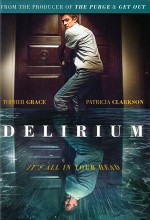Delirium (2018) afişi Delirium (2018) afişi
