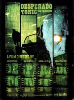 Desperado Tonic (2004) afişi