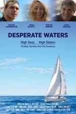 Desperate Waters  (2019) afişi
