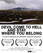 Devil Come To Hell And Stay Where You Belong (2008) afişi