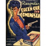 Dicen Que Soy Comunista (1951) afişi