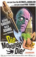 Die, Monster, Die! (1965) afişi