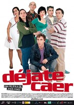 Déjate Caer (2007) afişi