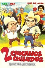 Dos Chicanos Chiludos (1990) afişi