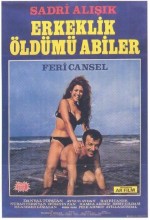 Erkeklik Öldü Mü Abiler (1970) afişi