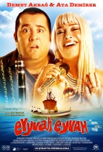 Eyyvah Eyvah (2010) afişi Eyyvah Eyvah (2010) afişi
