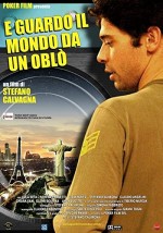 E Guardo Il Mondo Da Un Oblò (2007) afişi