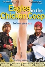 Eagles in the Chicken Coop (2010) afişi