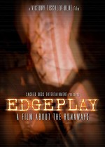 Edgeplay: A Film About The Runaways (2004) afişi