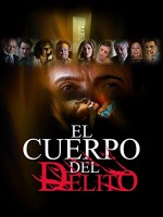 El Cuerpo Del Delito (2005) afişi